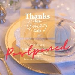 This Image Contains a flyer of a postponed Thanks for Giving Gala
